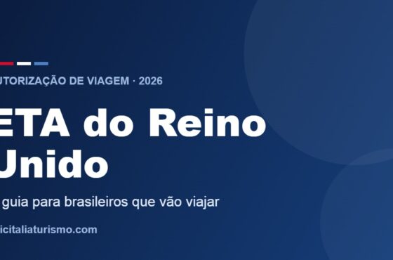 ETA do Reino Unido: o guia para brasileiros que vão viajar para lá